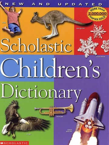 Scholastic children's dictionary.