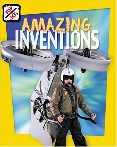 Amazing inventions