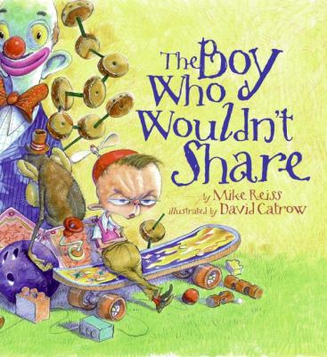 The boy who wouldn't share