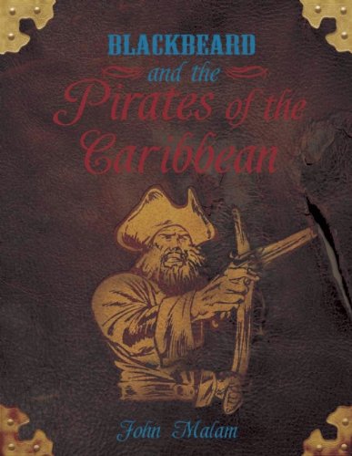 Blackbeard and the pirates of the Caribbean