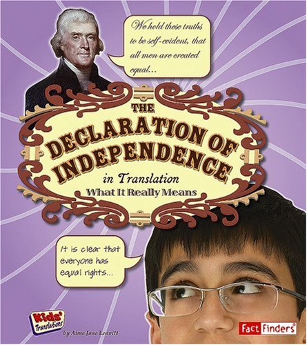 The Declaration of Independence in translation : what it really means