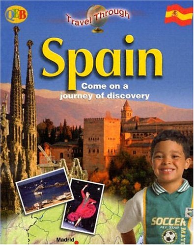 Spain : come on a journey of discovery