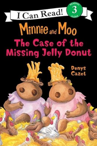 Minnie and Moo : the case of the missing jelly donut