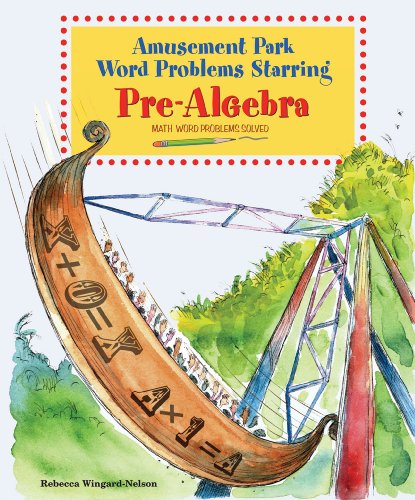 Amusement park word problems starring pre-algebra : math word problems solved
