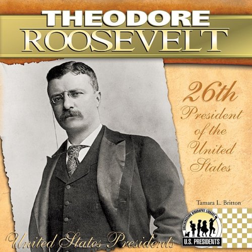 Theodore Roosevelt