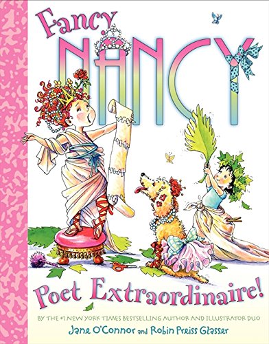 Fancy Nancy : Poet extraoirdinaire!