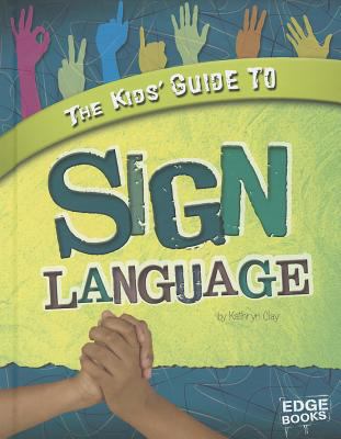 The kids' guide to sign language