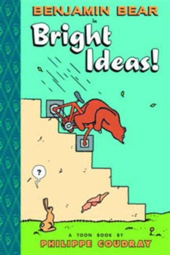 Benjamin Bear in bright ideas! : a Toon book