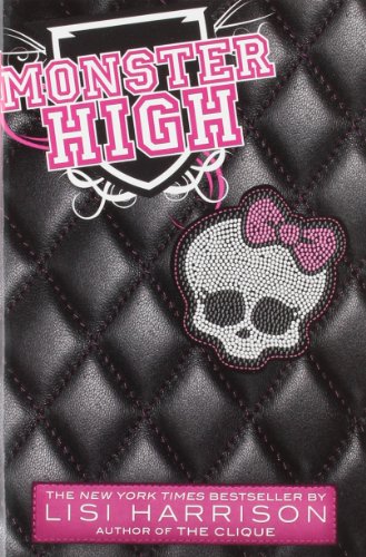 Monster High : a novel