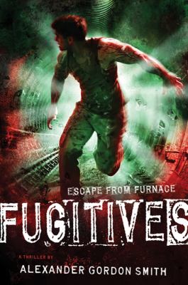 Fugitives -- Escape from furnace bk 4