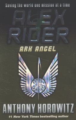 Ark angel -- Alex Rider bk 6