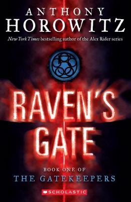 Raven's Gate -- Gatekeepers bk 1