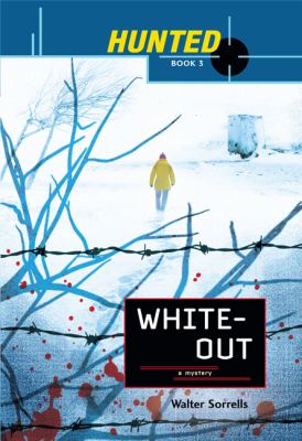 Whiteout -- Hunted bk 3