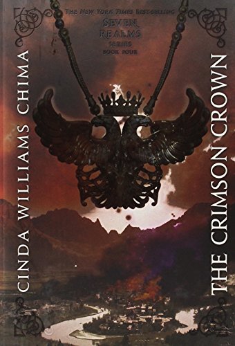The Crimson Crown -- Seven Realms bk 4