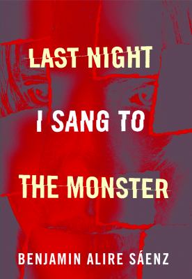 Last night I sang to the monster : a novel