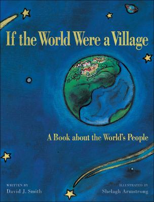 If the world were a village : a book about the world's people