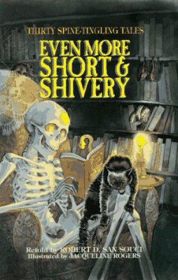 Even more short & shivery : thirty spine-tingling stories