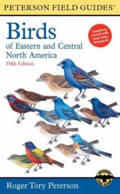 A Field guide to the birds of eastern and central North America