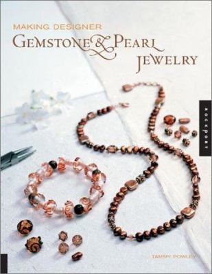 Making designer gemstone & pearl jewelry