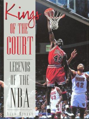 Kings of the court : legends of the NBA