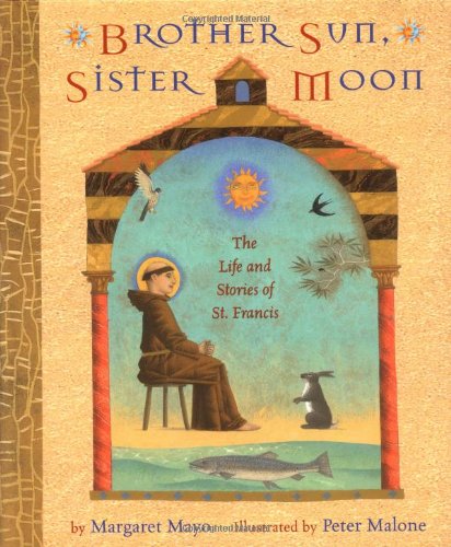 Brother sun, sister moon : the life and stories of St. Francis