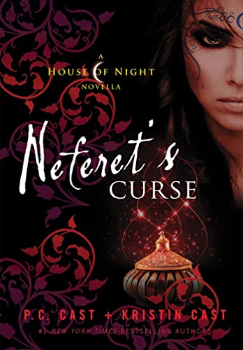 Neferet's curse -- House Of Night Novella bk 3