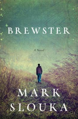 Brewster : a novel