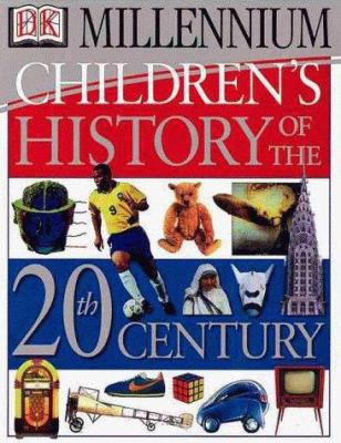 Children's history of the 20th century /.