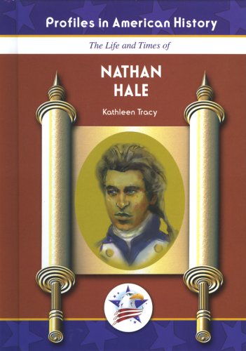 The Life and times of Nathan Hale