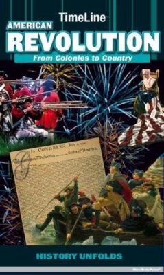 American Revolution : from colonies to country