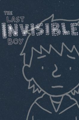 The Last invisible boy