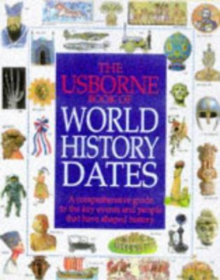 The Usborne book of world history dates