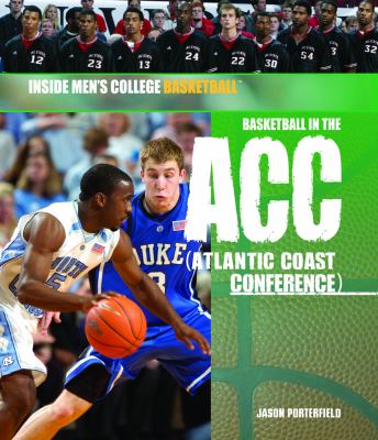 Basketball in the ACC (Atlantic Coast Conference)