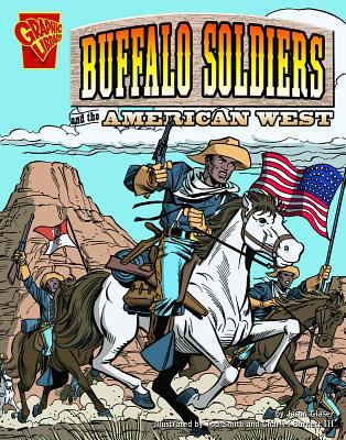 The Buffalo soldiers and the American West