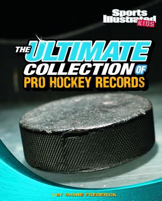 The Ultimate collection of pro hockey records