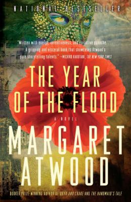 The year of the flood -- MaddAddam trilogy bk 2 : a novel