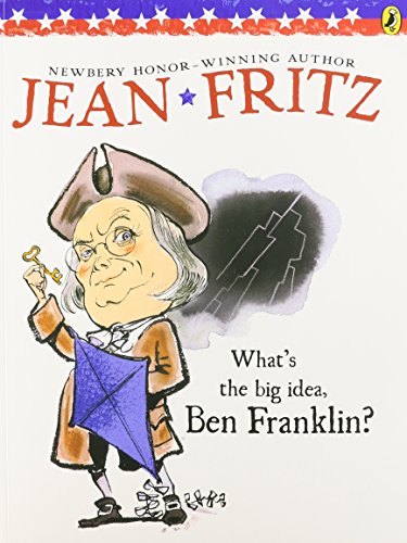 What's the big idea, Ben Franklin?