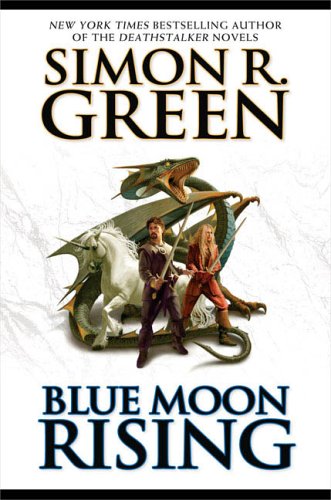 Blue Moon Rising -- Forest Kingdom bk 1