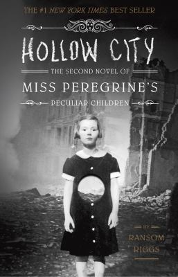 Hollow city : the second novel of Miss Peregrine's peculiar children