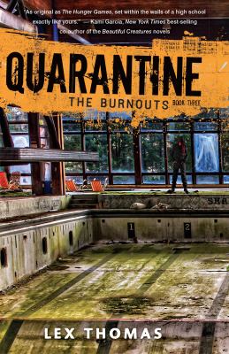 The Burnouts -- Quarantine bk 3
