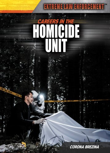 Careers in the homicide unit /