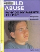 Child abuse : why do my parents hit me?