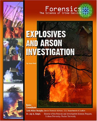 Explosives and arson investigation