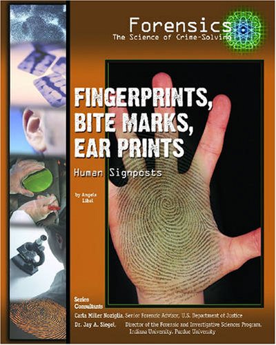 Fingerprints, bite marks, ear prints : human signposts