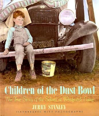 Children of the Dust Bowl : the true story of the school at Weedpatch Camp.