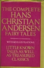 The complete Hans Christian Andersen fairy tales