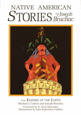 Native American stories told by Joseph Bruchac.