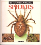 The fascinating world of-- spiders