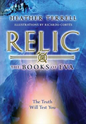 Relic -- Books of Eva bk 1