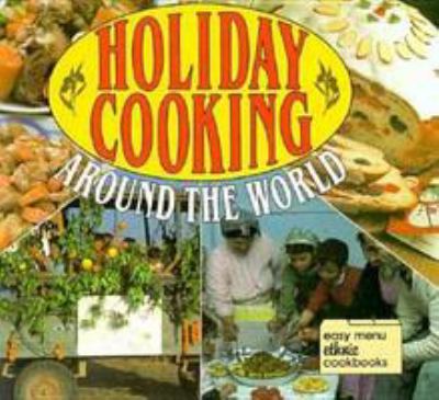 Holiday cooking around the world